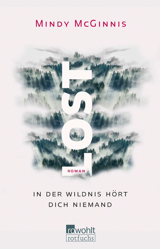 Mindy McGinnis: LOST. In der Wildnis hört dich niemand