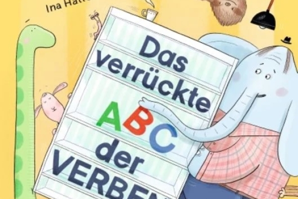 Ina Hattenhauer: Das verrückte ABC der Verben. Gerstenberg 2025 | € 20,60 | ISBN 978-3-8369-6339-8